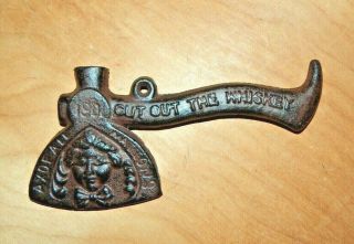 Prohibition Alcohol Hatchet Axe Carrie Nation Detroit Mi Stove Co Cast Iron Tool